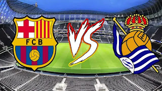 موعد مباراة برشلونة وريال سوسيداد اليوم الأحد في الدوري الإسباني